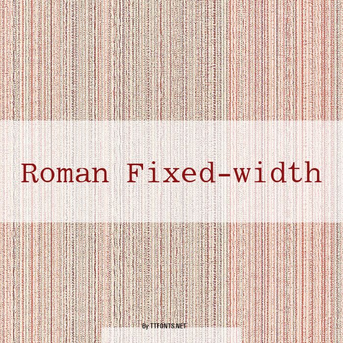 Roman Fixed-width example